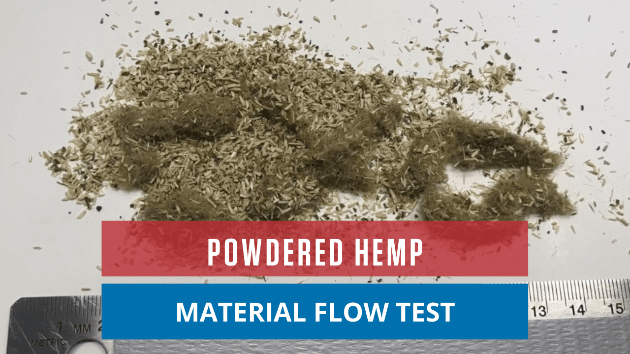 Powdered Hemp Material Flow Test
