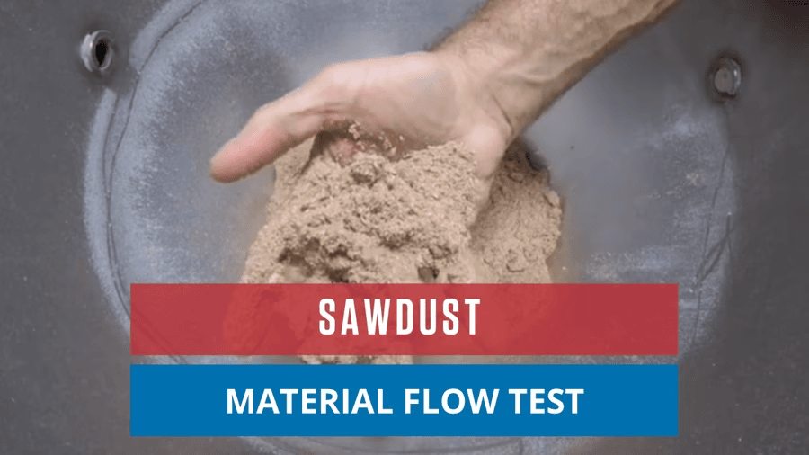 Sawdust Material Flow Test