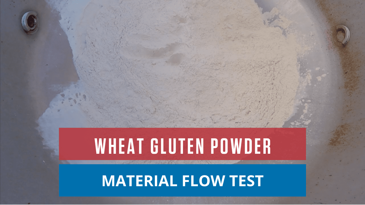 Wheat Gluten Powder Material Flow Test
